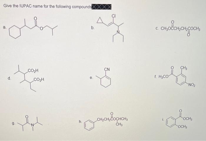 Solved Give The IUPAC Name For The Following Compounds A. B. | Chegg.com