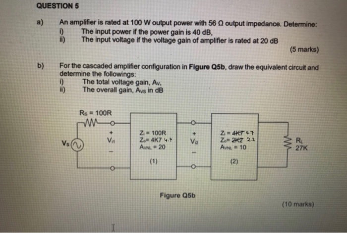 Solved QUESTION 5 a) An amplifier is rated at 40 W output