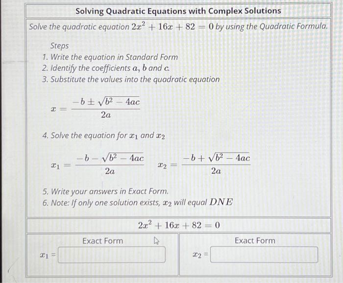 Solved Solve the quadratic equation 2x2+16x+82=0 by using | Chegg.com