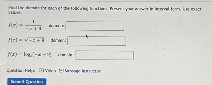 Solved Find the domain for each of the following functions. | Chegg.com