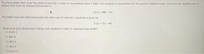 Solved The Penn State Math Club has determined that in order | Chegg.com
