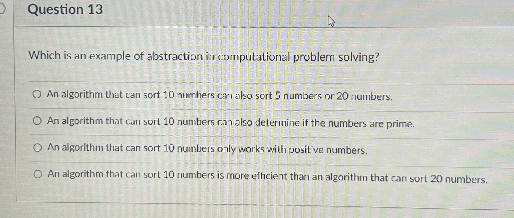 Solved Question 13Which is an example of abstraction in