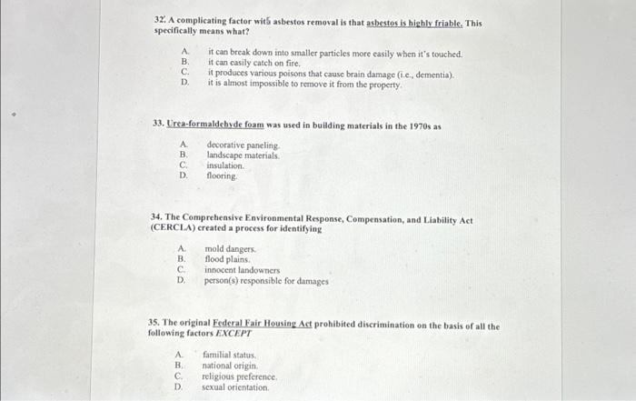 Solved 32. A complicating factor with asbestos removal is | Chegg.com