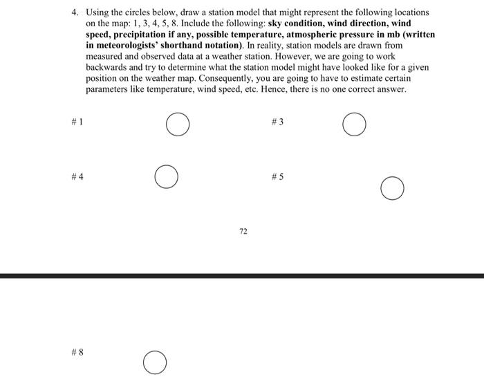 Solved 4. Using the circles below, draw a station model that | Chegg.com