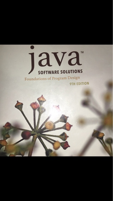 java SOFTWARE SOLUTIONS Foundations of Program Design 9TH EDITION