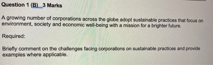 Solved Question 1 (B) 3 Marks A Growing Number Of | Chegg.com