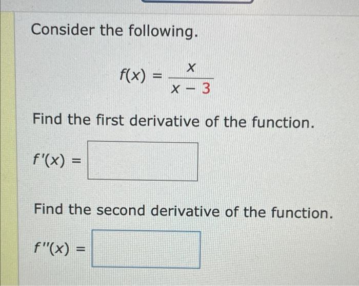 find the second derivative of the function f x 7x 3 x