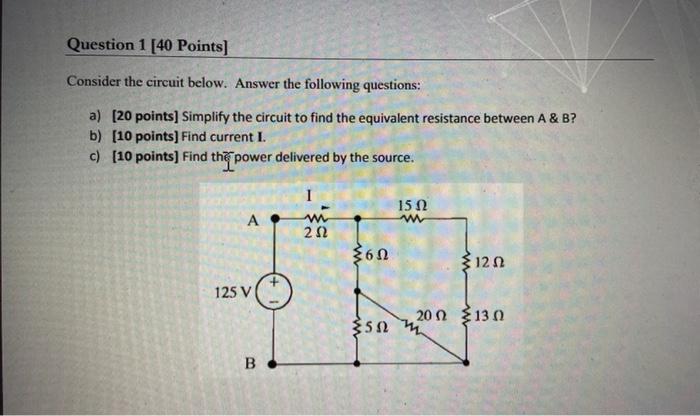 Solved Question 1 [40 Points] Consider the circuit below. | Chegg.com