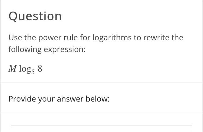 solved-question-use-the-power-rule-for-logarithms-to-rewrite-chegg