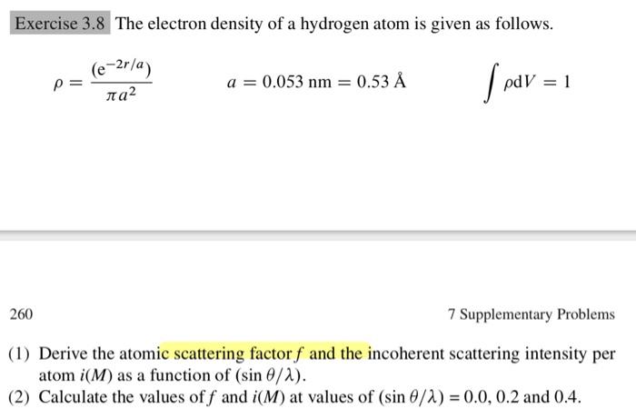 Solved Exercise 3.8 The electron density of a hydrogen atom | Chegg.com