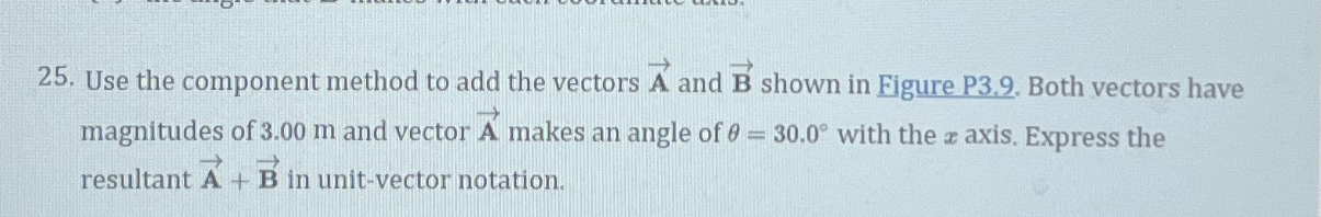 Use the component method to add the vectors vec(A) | Chegg.com
