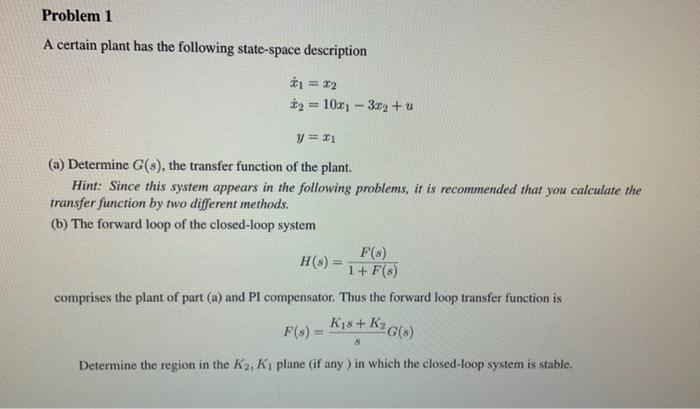 Solved Problem 1 A certain plant has the following | Chegg.com