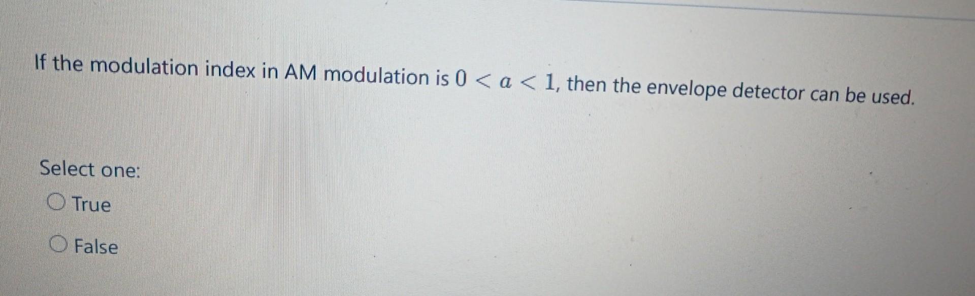Solved In DSB modulation, only a single sideband is | Chegg.com