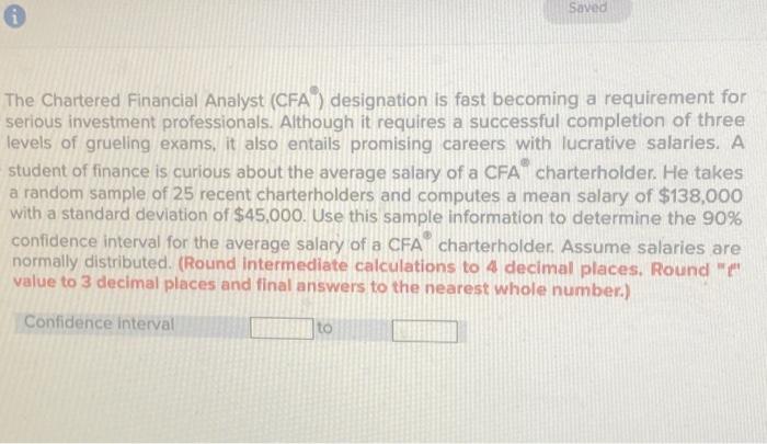 Solved Saved The Chartered Financial Analyst (CFA) | Chegg.com
