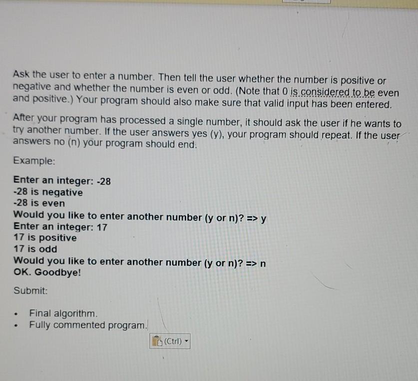 Solved Ask the user to enter a number. Then tell the user | Chegg.com