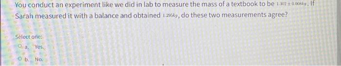 Solved You conduct an experiment like we did in lab to | Chegg.com