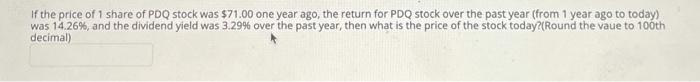 Solved If the price of 1 share of PDQ stock was $71.00 one | Chegg.com
