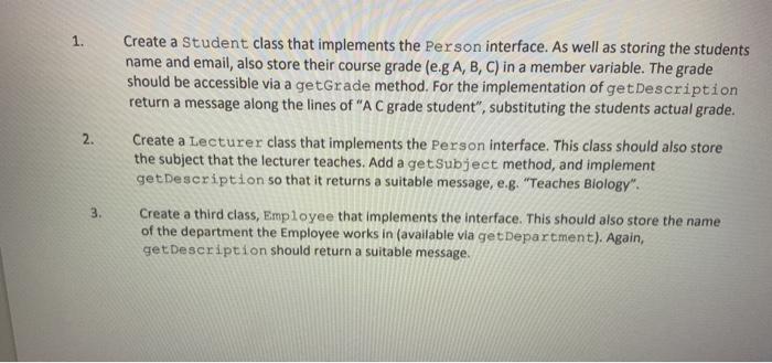 Solved 1. 2. Create a Student class that implements the | Chegg.com