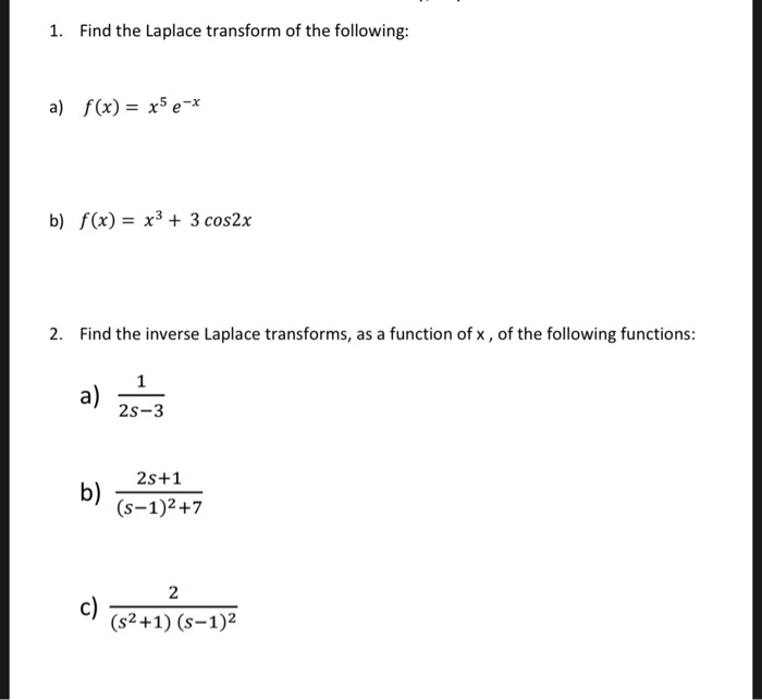 1 Find The Laplace Transform Of The Following A Chegg 