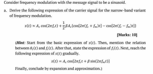 Solved Consider frequency modulation with the message signal | Chegg.com