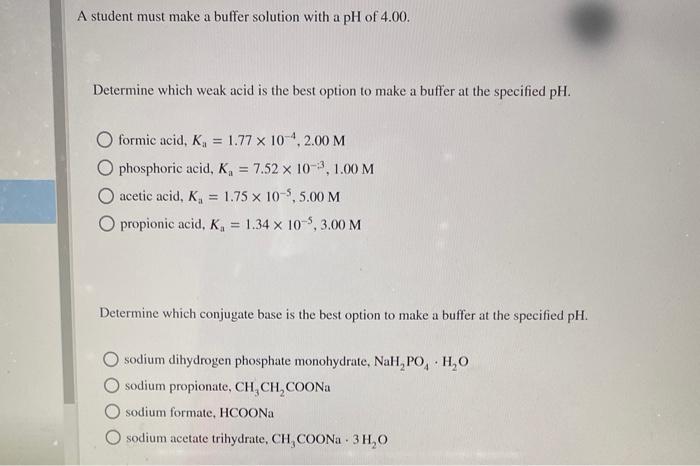 Solved A student must make a buffer solution with a pH of | Chegg.com