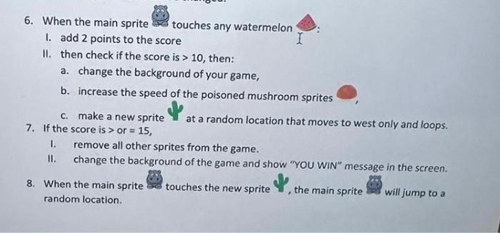 6. When the main sprite touches any watermelon I. add | Chegg.com