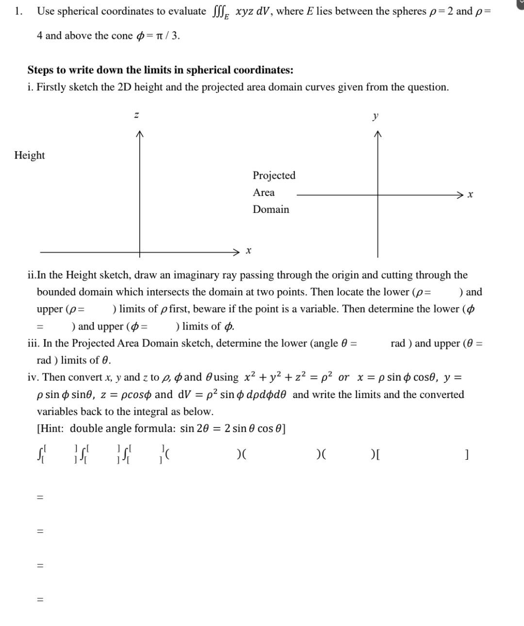 Solved 1. Use Spherical Coordinates To Evaluate ∭ExyzdV, | Chegg.com