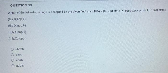 Solved QUESTION 19 Which Of The Following Strings Is | Chegg.com