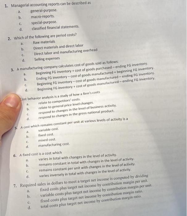 Solved Please choose 1. Managerial accounting is primarily | Chegg.com