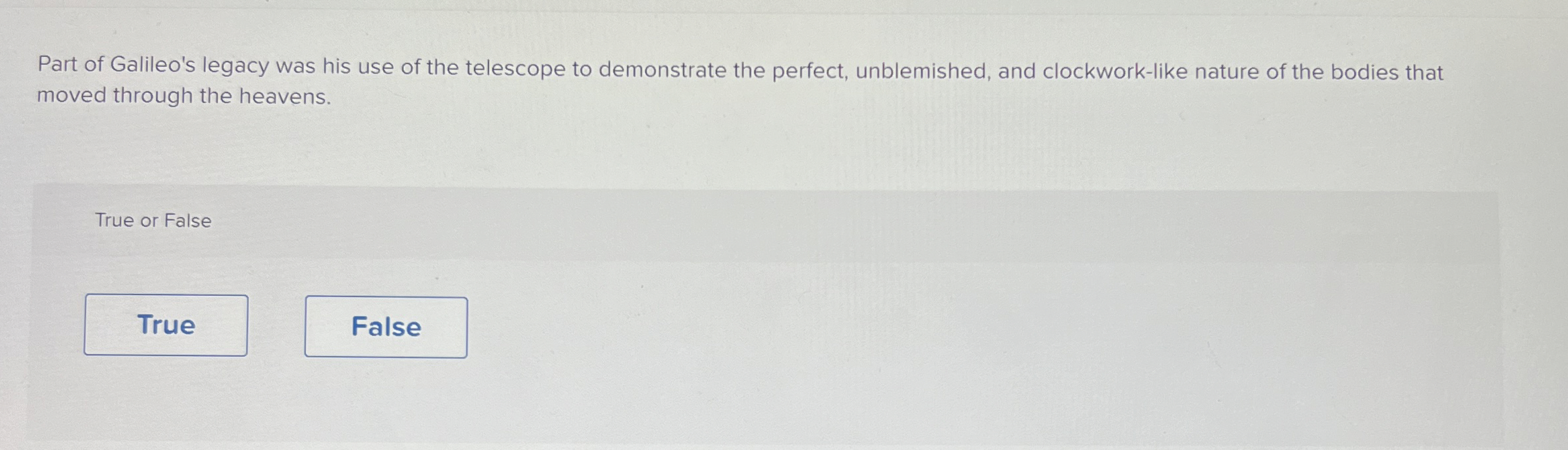 Solved Part of Galileo's legacy was his use of the telescope