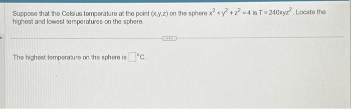 Solved Suppose that the Celsius temperature at the point | Chegg.com
