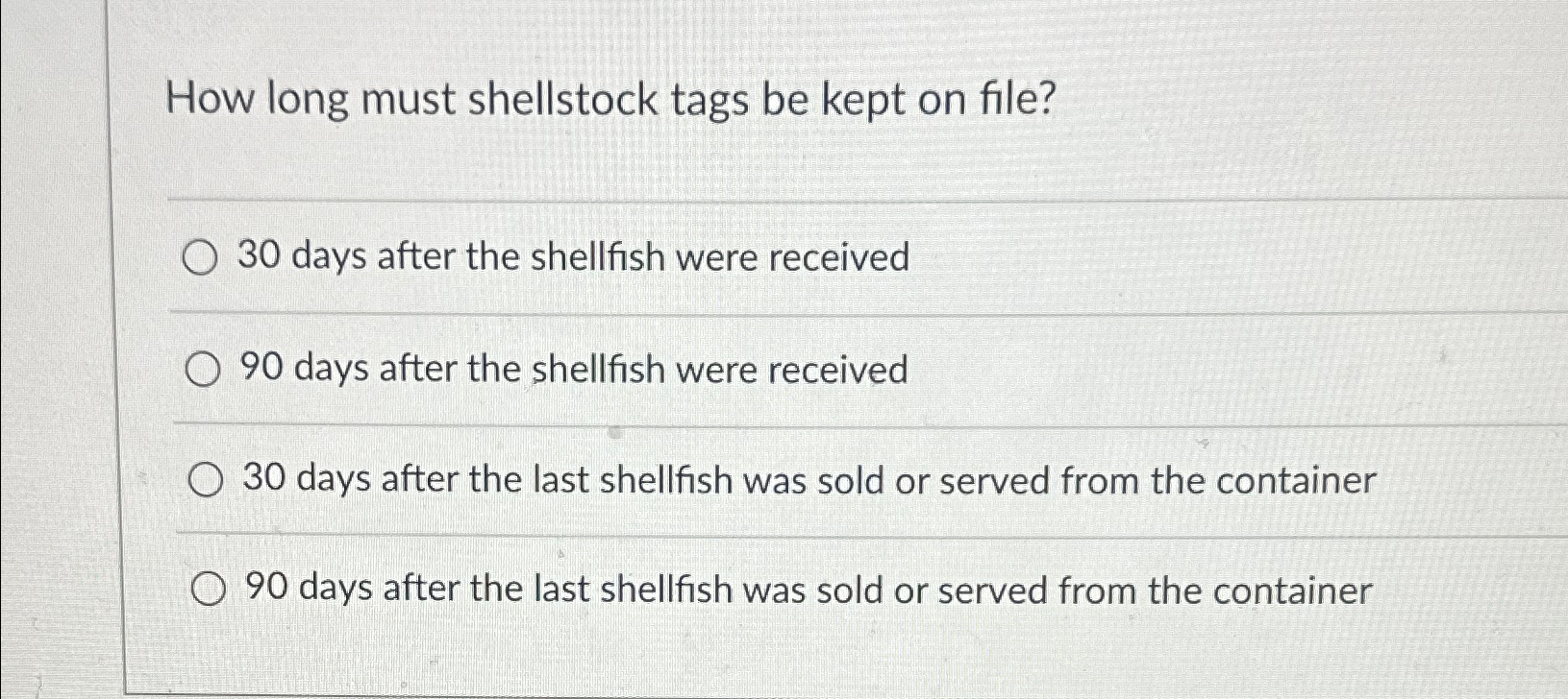 Solved How long must shellstock tags be kept on file?30 | Chegg.com