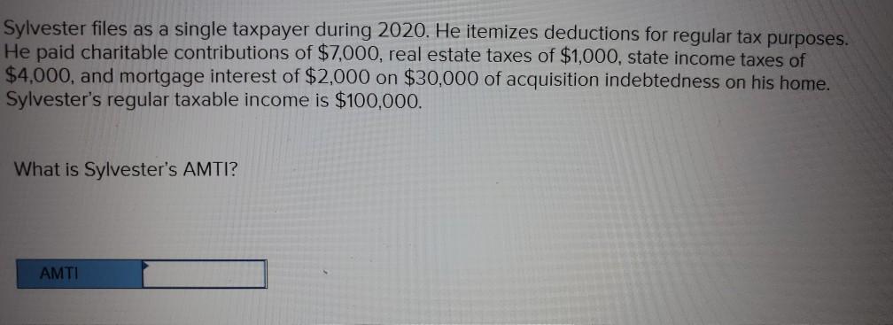 Solved Sylvester Files As A Single Taxpayer During 2020. He | Chegg.com