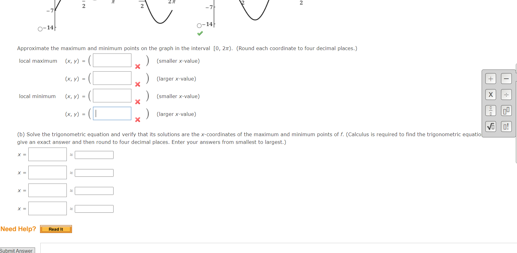 Approximate the maximum and minimum points on the | Chegg.com