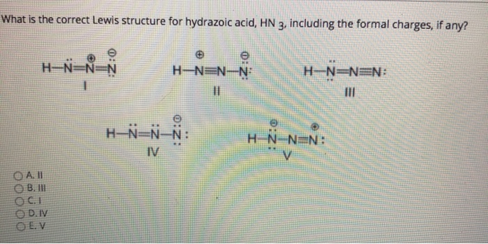 Solved What is the correct Lewis structure for hydrazoic | Chegg.com