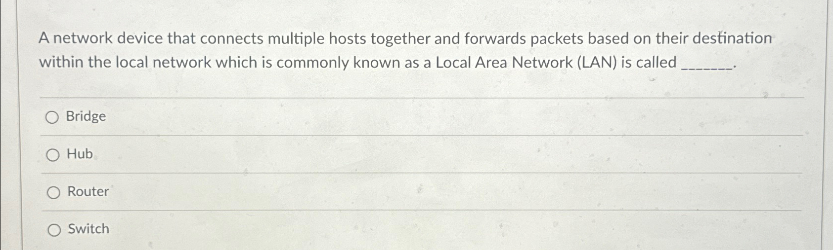 Solved A network device that connects multiple hosts | Chegg.com