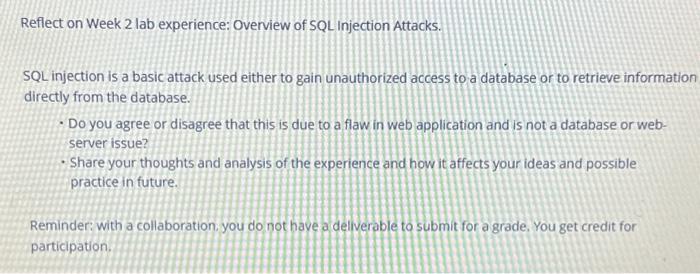Solved Reflect on Week 2 lab experience: Overview of SQL | Chegg.com
