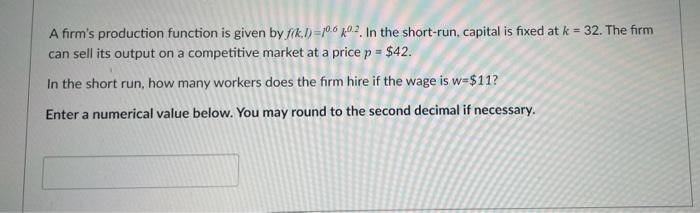 Solved A firm's production function is given by | Chegg.com