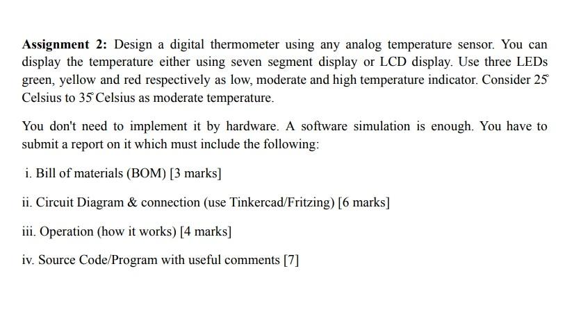 Solved Assignment 2: Design a digital thermometer using any | Chegg.com