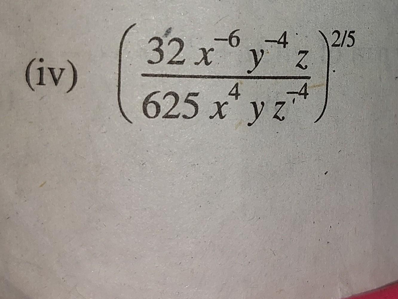 Solved 32 x y z x -6 -4 \275 (iv) 4 625 x* y z -4 | Chegg.com