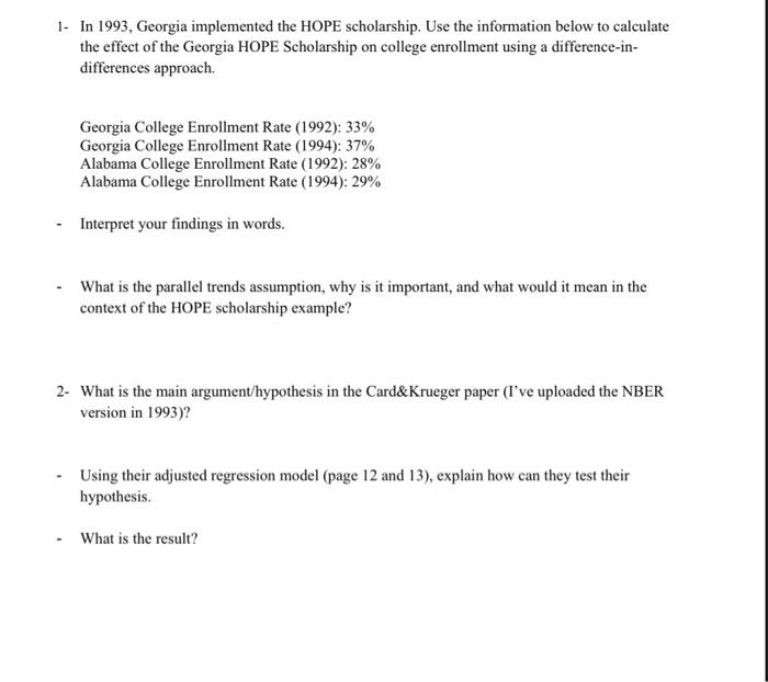 Solved 1. In 1993, implemented the HOPE scholarship.
