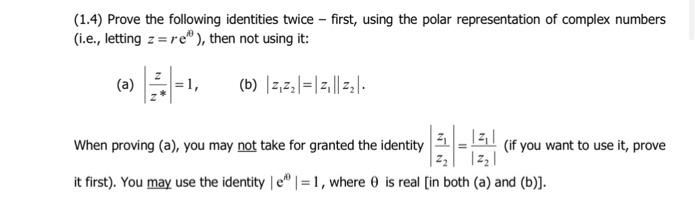 Solved (1.4) Prove The Following Identities Twice - First, | Chegg.com