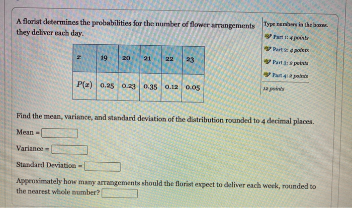 Solved A florist determines the probabilities for the number | Chegg.com