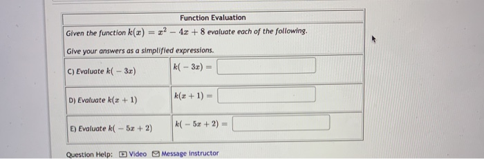 Solved Function Evaluation Given the function (2) = 32 - 4x | Chegg.com
