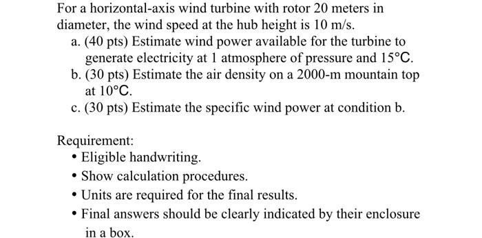 Solved For a horizontal-axis wind turbine with rotor 20 | Chegg.com