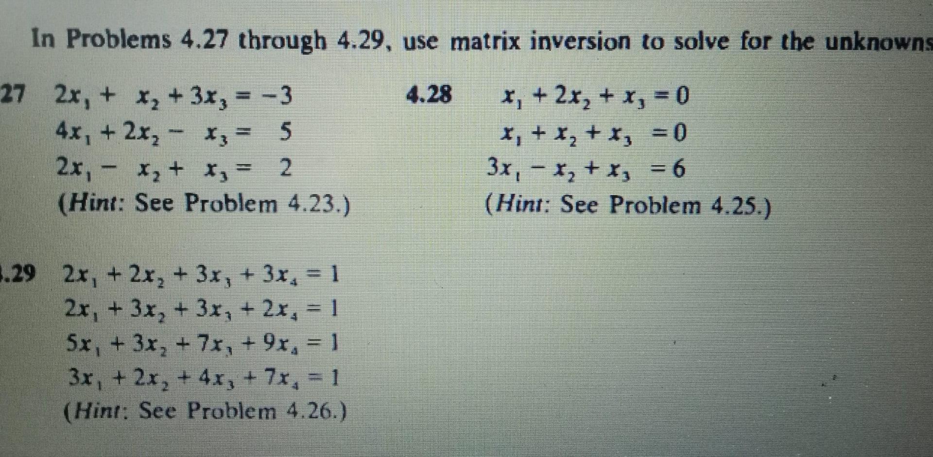 Solved In Problems 4.27 through 4.29, use matrix inversion | Chegg.com
