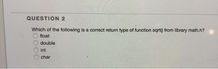 Solved QUESTION 2 Which of the following is a correct return | Chegg.com