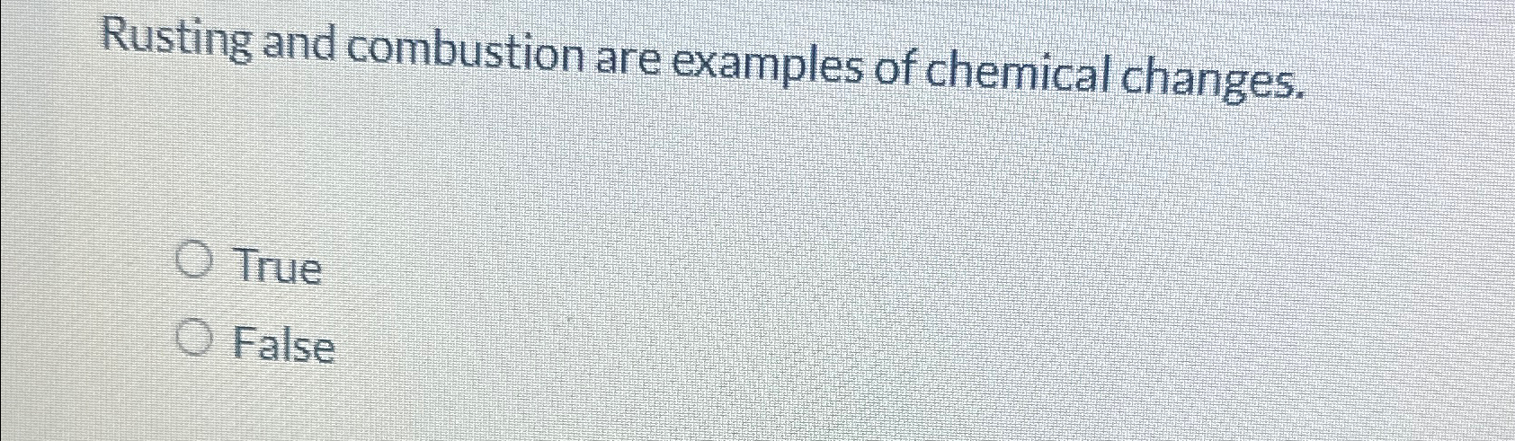Solved Rusting and combustion are examples of chemical | Chegg.com
