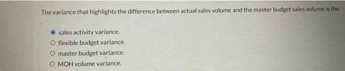 Solved The variance that highlights the difference between | Chegg.com