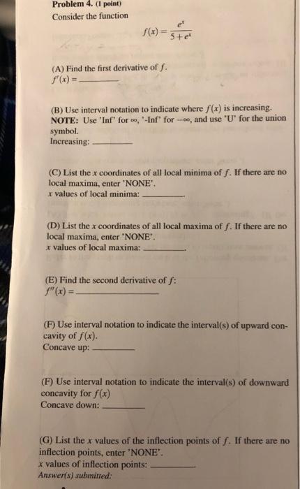 Solved Problem 4. (1 point) Consider the function (x) = 3 te | Chegg.com